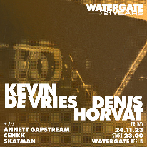 W21 YEARS PRESENTS: Kevin de Vries & Denis Horvat